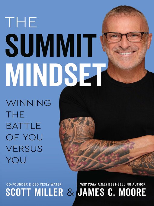 Title details for The Summit Mindset by Scott Miller - Available